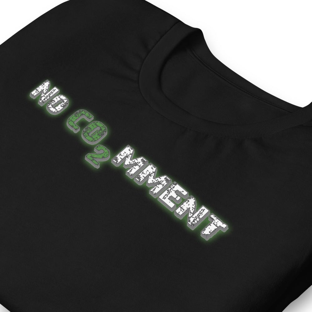 No CO2MMENT - T - Shirt - Trigárdon