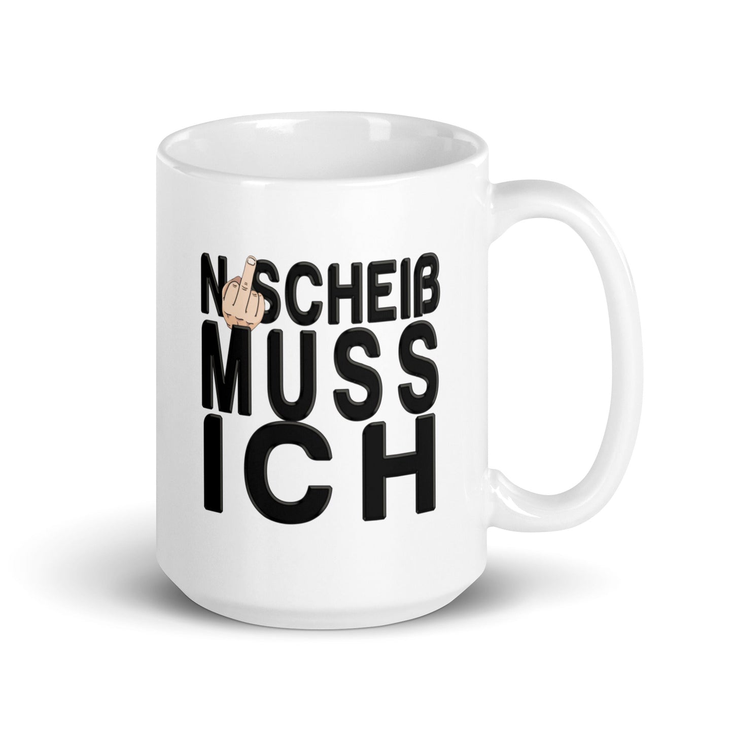 Tasse - N Scheiss muss ich - Trigárdon