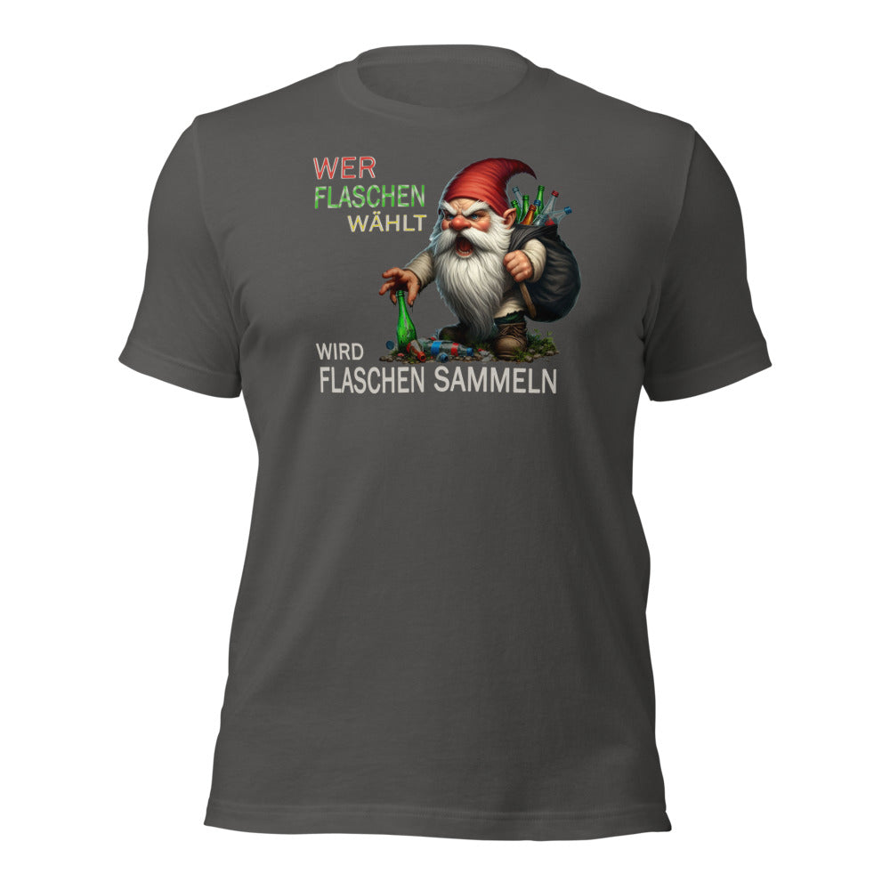 Wer Flaschen wählt wird Flaschen Sammeln T-Shirt