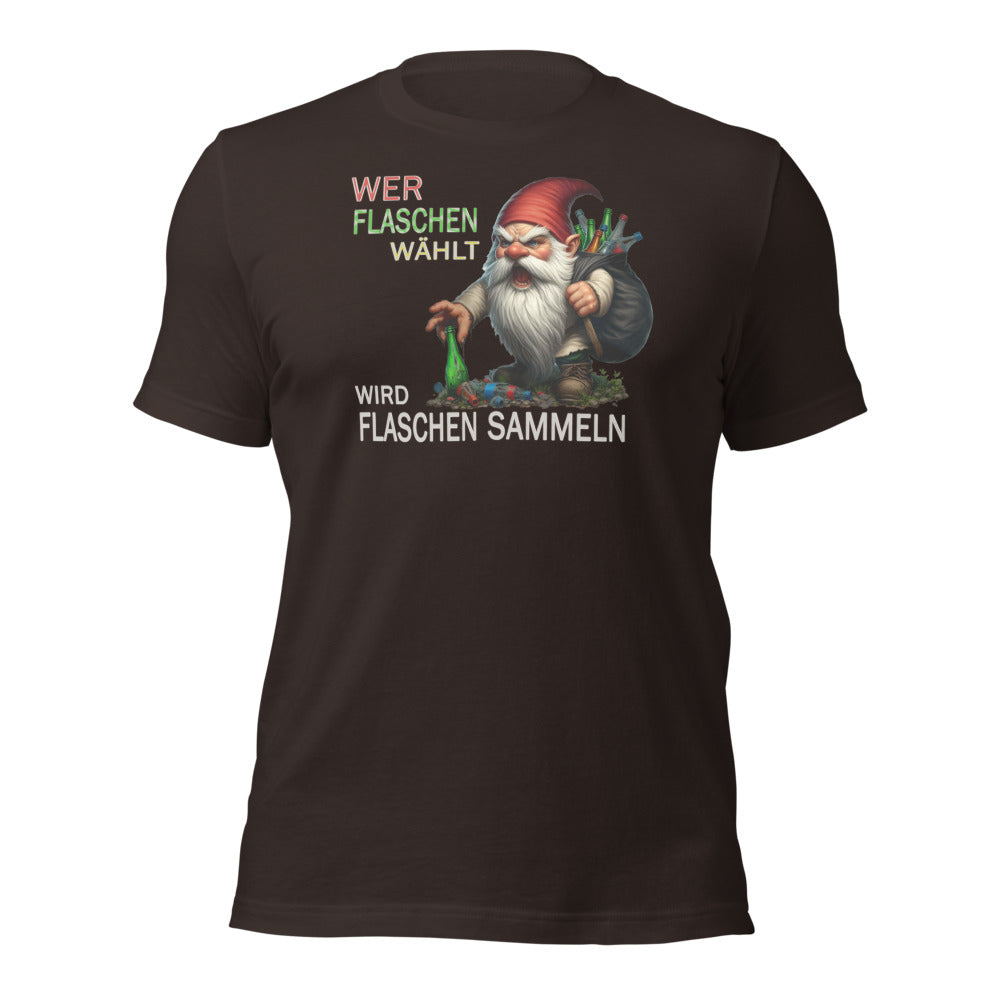 Wer Flaschen wählt wird Flaschen Sammeln T-Shirt