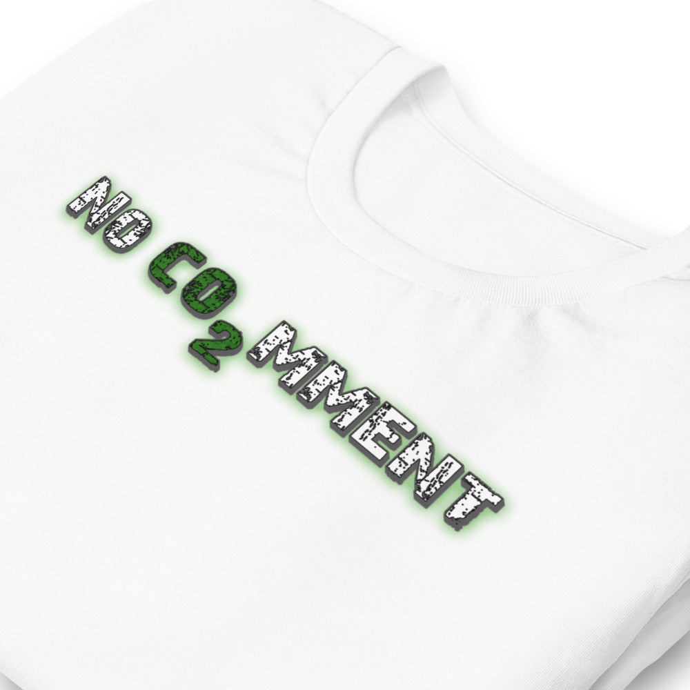 No CO2MMENT - T-Shirt