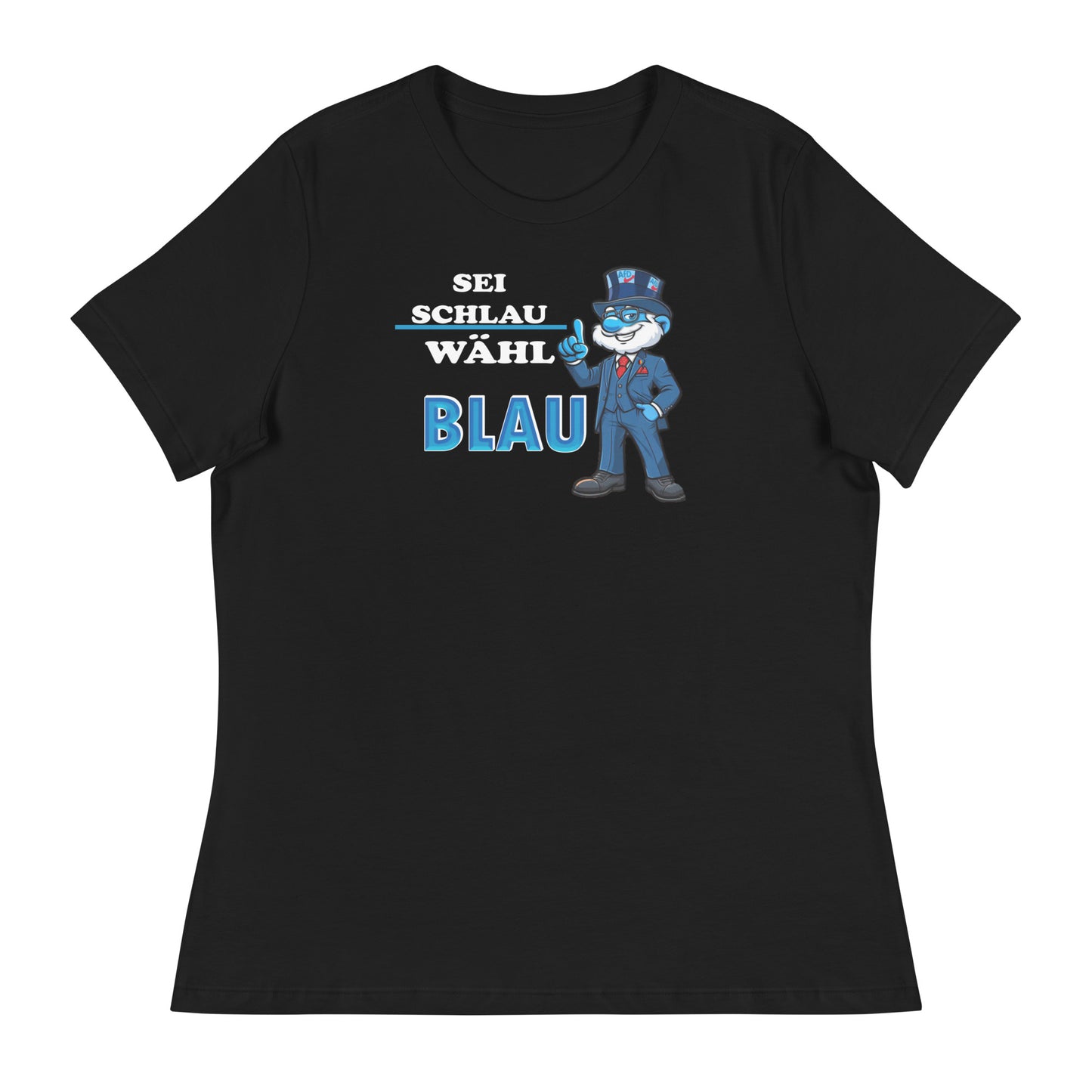 Sei schlau wähl Blau - Damen-T-Shirt