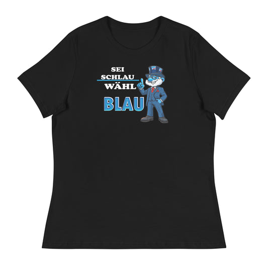 Sei schlau wähl Blau - Damen-T-Shirt