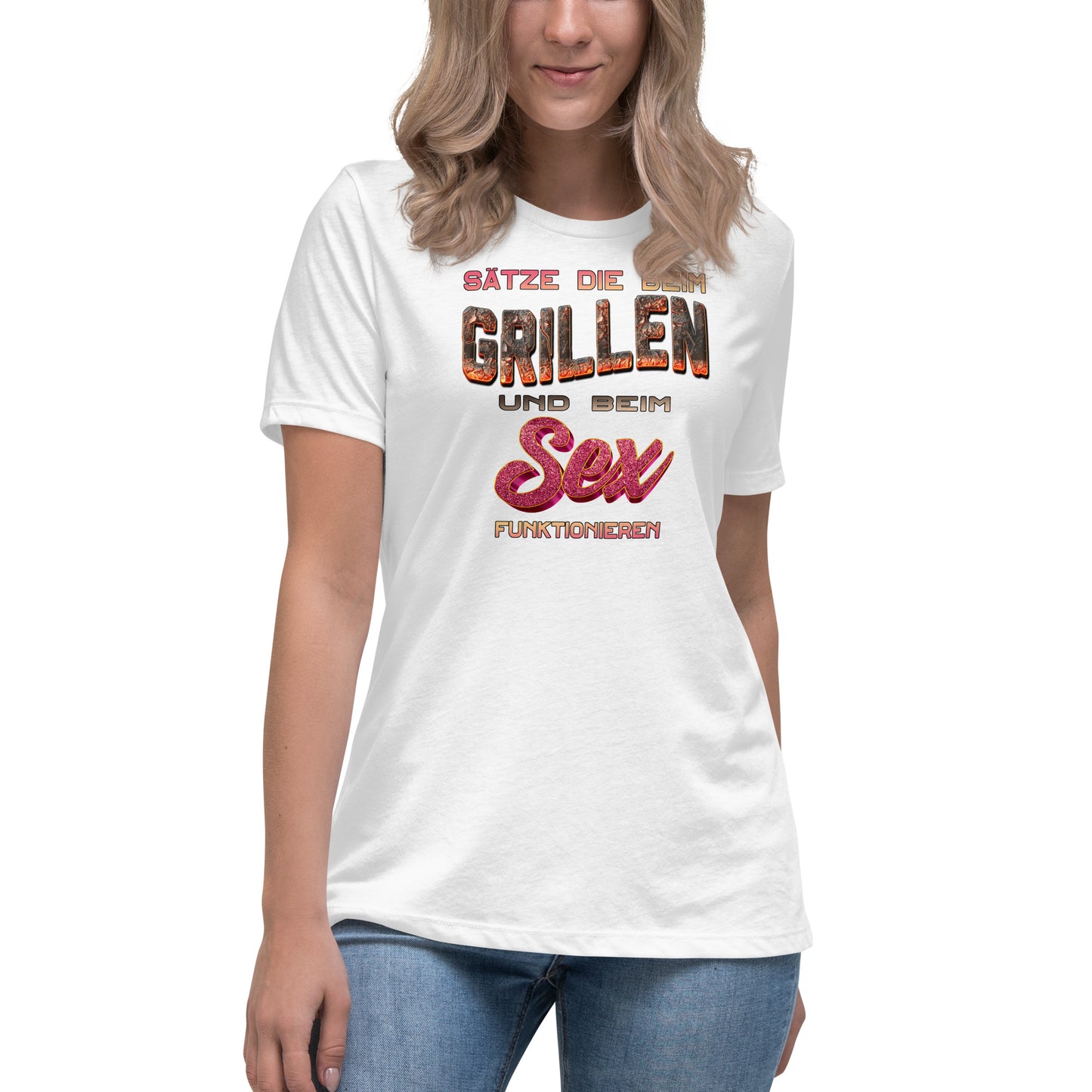 Sätze die beim Grillen und Sex funktionieren - Damen-T-Shirt